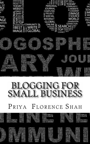 Stock image for Blogging For Small Business: How to Use Blogs & Content To Grow Your Small & Medium Enterprise (SME) for sale by Revaluation Books