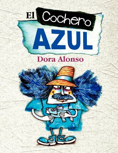 Stock image for El Cochero Azul for sale by ThriftBooks-Dallas