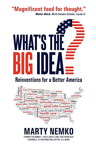 Imagen de archivo de What's the Big Idea?: Reinventions for a Better America a la venta por Wonder Book