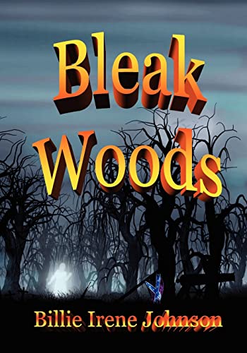 Beispielbild fr Bleak Woods zum Verkauf von THE SAINT BOOKSTORE