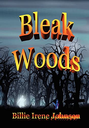 Stock image for Bleak Woods for sale by THE SAINT BOOKSTORE