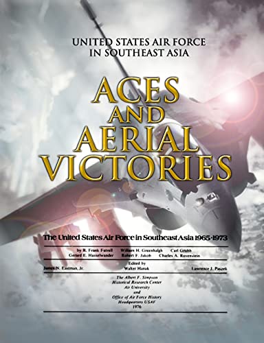Imagen de archivo de Aces and Aerial Victories: United States Air Force in Southeast Asia 1965-1973 a la venta por ALLBOOKS1