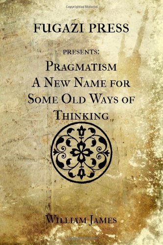 Pragmatism (9781477541067) by James, William