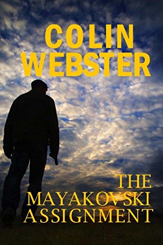 The Mayakovski Assignment (9781477543597) by Webster, Colin