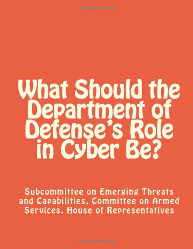 Stock image for What Should the Department of Defense's Role in Cyber Be? for sale by Revaluation Books