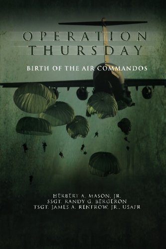 Stock image for Operation Thursday: Birth of the Air Commandos for sale by ThriftBooks-Atlanta