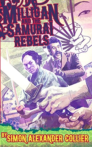 Stock image for Milligan and the Samurai Rebels for sale by Goodwill Books