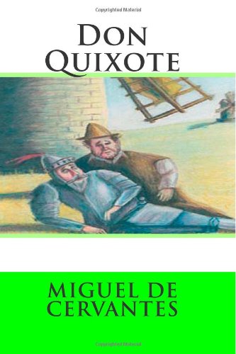 Don Quixote (9781477547045) by Cervantes, Miguel De