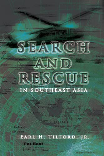 Beispielbild fr Search and Rescue in Southeast Asia: USAF in Southeast Asia zum Verkauf von Save With Sam