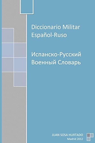 9781477550083: Diccionario Militar Espaol-Ruso (Spanish Edition)