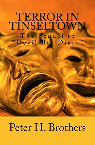 Beispielbild fr Terror In Tinseltown: The Sequel to "Devil Bat Diary" zum Verkauf von THE SAINT BOOKSTORE