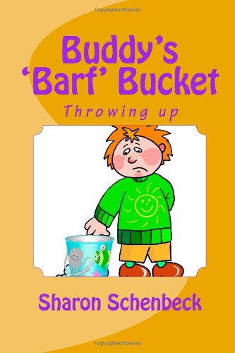 9781477552551: Buddy's 'Barf' Bucket: Throwing up