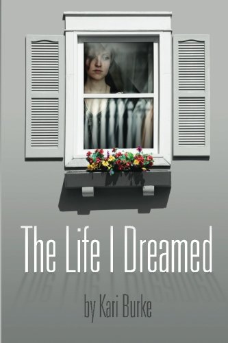 9781477552940: The Life I Dreamed