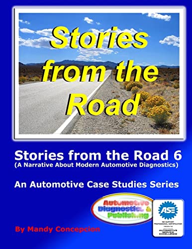 Stock image for Stories from the Road 6: An Automotive Case Studies Series for sale by THE SAINT BOOKSTORE