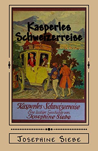 9781477555545: Kasperles Schweizerreise