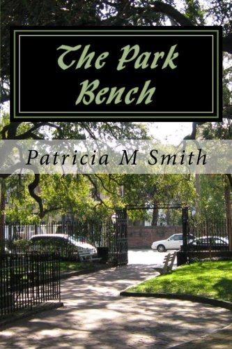 9781477563366: The Park Bench: A Play
