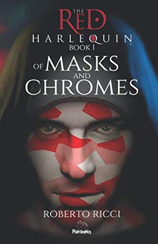 Beispielbild fr The Red Harlequin - Book 1 Of Masks And Chromes zum Verkauf von WorldofBooks