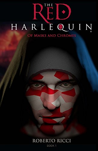 9781477566893: The Red Harlequin (Masks and Chromes)