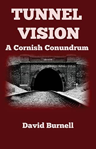 Stock image for Tunnel Vision: Volume 4 (Cornish Conundrums) for sale by WorldofBooks