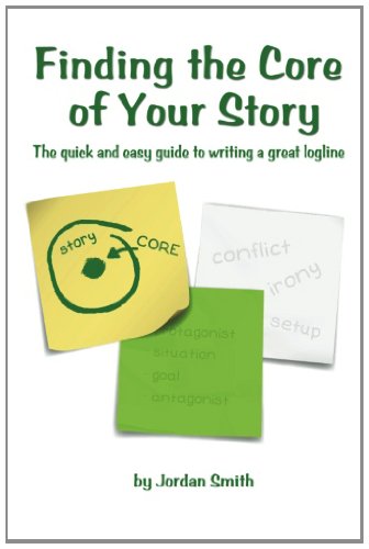 Imagen de archivo de Finding the Core of Your Story: The quick and easy guide to writing a great logline a la venta por Once Upon A Time Books