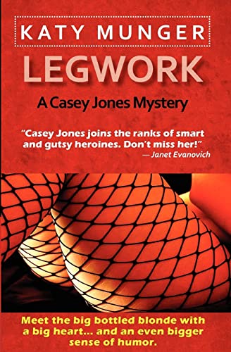 9781477571798: Legwork: 1 (Casey Jones Mystery Series)