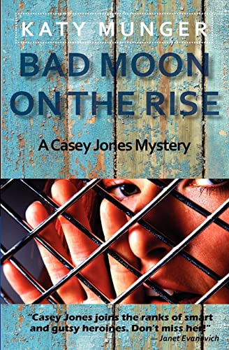 Stock image for Bad Moon On The Rise (Casey Jones Mystery Series) for sale by SecondSale