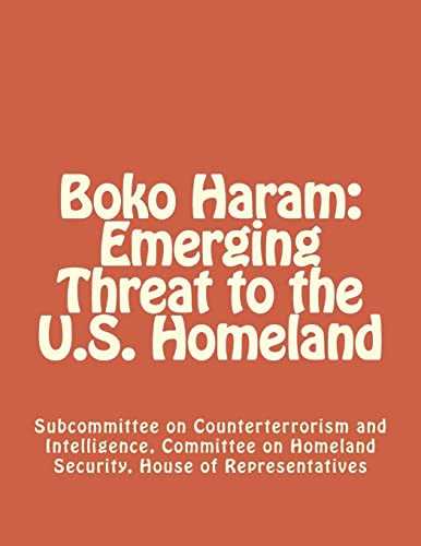 Beispielbild fr Boko Haram: Emerging Threat to the U.S. Homeland zum Verkauf von THE SAINT BOOKSTORE