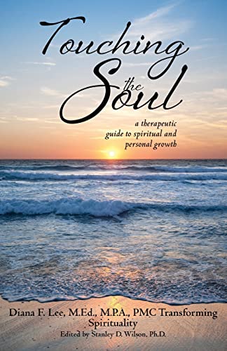 Beispielbild fr Touching the Soul (a therapeutic guide to spiritual and personal growth) zum Verkauf von California Books