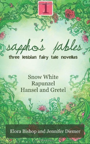 Stock image for Sappho's Fables, Volume 1: Three Lesbian Fairy Tale Novellas for sale by medimops