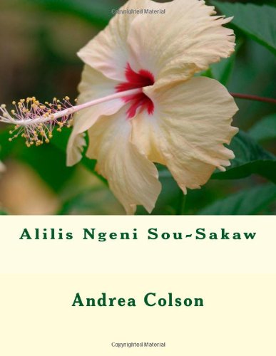 9781477578896: Alilis Ngeni Sou-Sakaw (Volume 1)