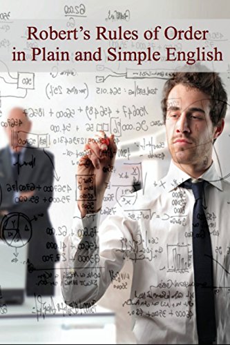 Stock image for Robert's Rules of Order in Plain and Simple English: (Revised and Annotated) (Bookcaps Study Guides) for sale by BooksRun