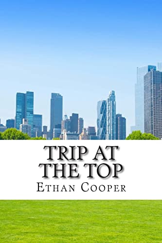 Stock image for Trip at the Top for sale by THE SAINT BOOKSTORE