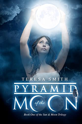 9781477581513: Pyramid of The Moon: sun and moon trilogy: Volume 1