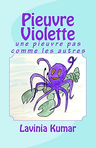 9781477588895: Pieuvre violette: une pieuvre pas comme les autres