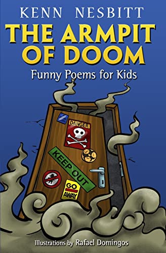 Stock image for The Armpit of Doom: Funny Poems for Kids for sale by SecondSale