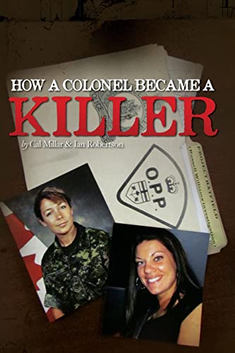 Beispielbild fr How a Colonel Became a Killer zum Verkauf von ThriftBooks-Atlanta