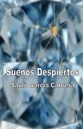 9781477597712: Sueos Despiertos: Coleccin Guerreros de Jess - Libro 1: Volume 1