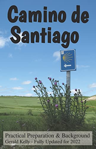 Beispielbild fr Camino de Santiago - Practical Preparation and Background zum Verkauf von Wonder Book