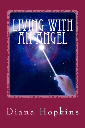 Imagen de archivo de Living With An Angel: The true story of my life with Angela Rae (Volume 1) a la venta por Revaluation Books