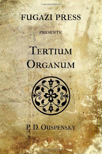Tertium Organum (9781477601518) by Ouspensky, P. D.