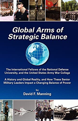 Stock image for Global Arms of Strategic Balance: Global Arms Series (Volume 2) for sale by Wonder Book