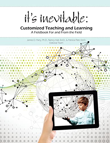 Imagen de archivo de It's Inevitable: Customized Teaching and Learning: A Fieldbook For and From the Field a la venta por SecondSale