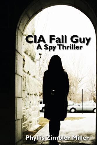Stock image for CIA Fall Guy: A Spy Thriller for sale by THE SAINT BOOKSTORE