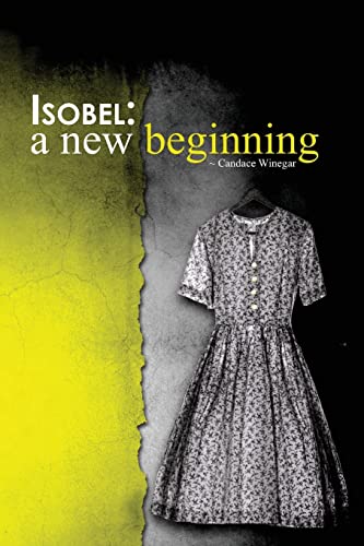 Beispielbild fr Isobel: A New Beginning zum Verkauf von THE SAINT BOOKSTORE