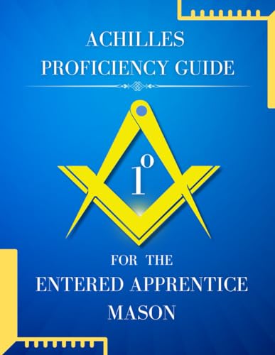 Beispielbild fr Achille's Proficiency Guide for the Entered Apprentice Mason zum Verkauf von Revaluation Books