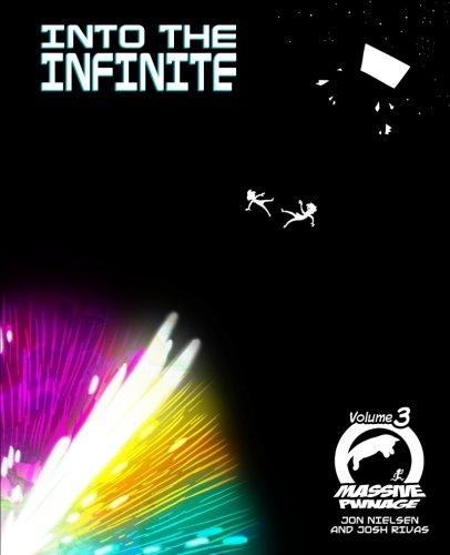 Massive Pwnage Volume 3: Into the Infinite (9781477615928) by Nielsen, Jon; Rivas, Josh