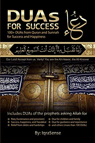 9781477617243: DUAs for Success: 100+ DUAs (prayers and supplications) from Quran and Hadith