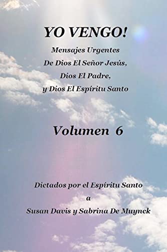 Yo Vengo, Volumen 6 (Spanish Edition) (9781477617359) by Davis, Susan; De Muynck, Sabrina