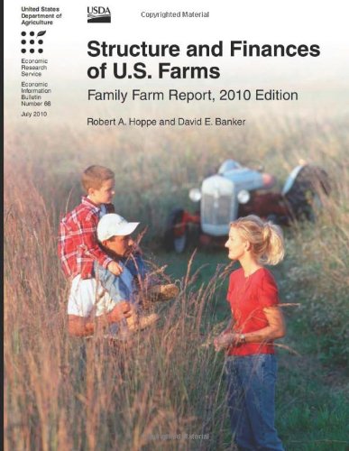 Stock image for Structure and Finances of U.S. Farms: Family Farm Report, 2010 Edition for sale by Revaluation Books