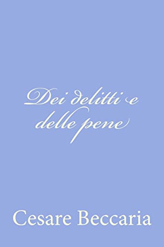 9781477622810: Dei delitti e delle pene